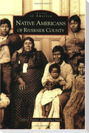 Native Americans of Riverside County