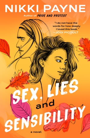 Payne, Nikki. Sex, Lies and Sensibility. Penguin Publishing Group, 2024.