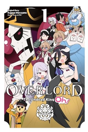 Cunningham, Andrew / Juami, Juami et al. Overlord: The Undead King Oh!, Vol. 1. Little, Brown & Company, 2019.