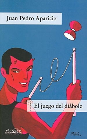 Aparicio, Juan Pedro. El juego del diábolo : cuentos. Páginas de Espuma SL, 2008.