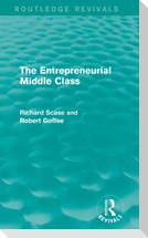 The Entrepreneurial Middle Class (Routledge Revivals)
