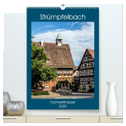 Strümpfelbach - Fachwerkhäuser (hochwertiger Premium Wandkalender 2025 DIN A2 hoch), Kunstdruck in Hochglanz