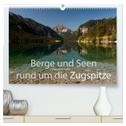 Berge und Seen rund um die Zugspitze (hochwertiger Premium Wandkalender 2024 DIN A2 quer), Kunstdruck in Hochglanz