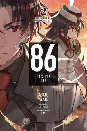Asato, Asato. 86--Eighty-Six, Vol. 2 (Light Novel) - Run Through the Battlefront (Start) Volume 2. Yen Press, 2019.