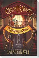 Curiosity House: The Screaming Statue