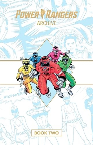 Slott, Dan / Tom And Mary Bierbaum. Power Rangers Archive Book Two Deluxe Edition HC. Boom! Studios, 2024.