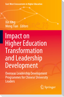 Impact on Higher Education Transformation and Leadership Development