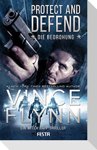 Protect and Defend - Die Bedrohung