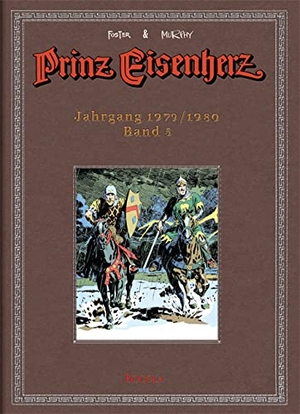 Foster, Harold R. / John Murphy. Prinz Eisenherz. Murphy-Jahre / Jahrgang 1979/1980. Bocola Verlag GmbH, 2012.