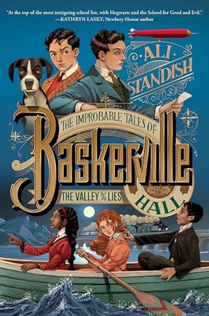 Standish, Ali. The Improbable Tales of Baskerville Hall Book 3: The Valley of Lies. HarperCollins, 2025.