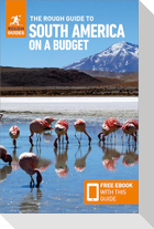 The Rough Guide to South America on a Budget: Travel Guide with eBook