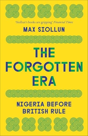 Siollun, Max. The Forgotten Era - Nigeria Before British Rule. Pluto Press, 2026.