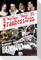 A Strange Birth To Frankenstein - Omnibus