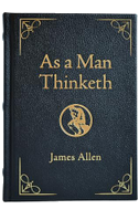 As a Man Thinketh - Deluxe Edition