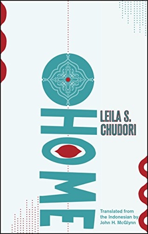 Chudori, Leila S. Home. Deep Vellum Publishing, 2015.