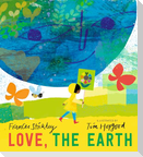 Love, the Earth