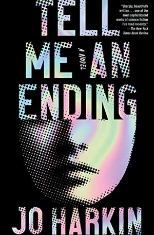 Harkin, Jo. Tell Me an Ending. Scribner Book Company, 2023.