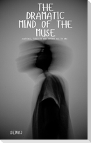 The Dramatic Mind of the Muse