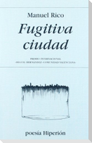 Fugitiva ciudad
