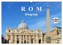 Rom - Die Ewige Stadt (Wandkalender 2024 DIN A2 quer), CALVENDO Monatskalender