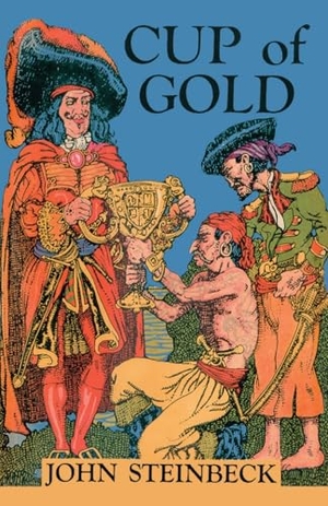 Steinbeck, John. Cup of Gold. Neeland Media, 2025.