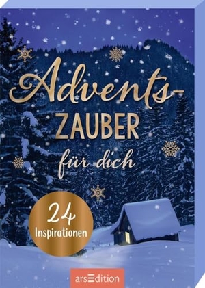 Adventszauber für dich - 24 Inspirationen. Ars Edition GmbH, 2024.