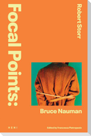 Focal Points: Bruce Nauman