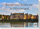Burgen und Schlösser im Münsterland (Wandkalender 2023 DIN A2 quer)