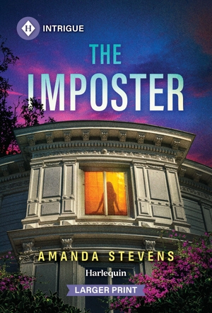 Stevens, Amanda. The Imposter. Harlequin, 2026.
