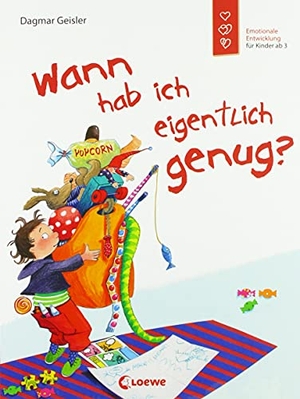 Geisler, Dagmar. Wann hab ich eigentlich genug?. Loewe Verlag GmbH, 2014.