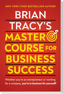 Brian Tracy's Master Course for Business Success