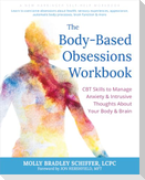 The Body-Based Obsessions Workbook