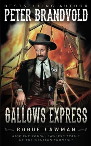 Brandvold, Peter. Gallows Express - A Classic Western. Wolfpack Publishing LLC, 2022.