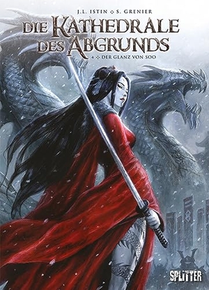 Istin, Jean-Luc. Die Kathedrale des Abgrunds. Band 4 - Der Glanz von Soo. Splitter Verlag, 2023.