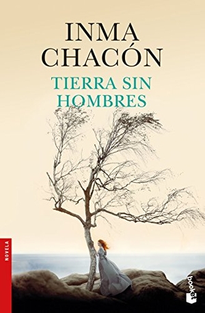 Chacón, Inma. Tierra sin hombres. Booket, 2018.
