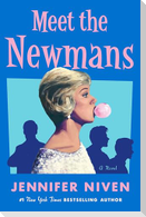 Meet the Newmans