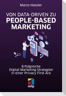 Von Data-driven zu People-based Marketing
