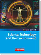 Context 21 - Topics in Context. Science, Technology and Environment. Schülerheft