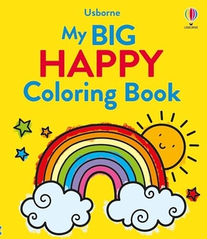 James, Alice. My Big Happy Coloring Book. Usborne Books, 2025.