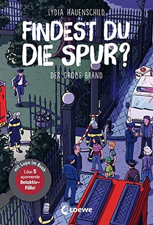 Hauenschild, Lydia. Findest du die Spur? - Der große Brand - Löse 5 spannende Detektiv-Fälle! - mit Lupe im Buch - Finde die Lösung in spannenden Suchbildern - Für Kinder ab 8 Jahren. Loewe Verlag GmbH, 2022.