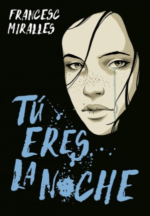 Miralles, Francesc / Francesc Miralles. Tú eres la noche. Montena, 2017.