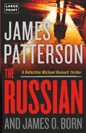 Patterson, James / James O Born. The Russian. Little Brown and Company, 2021.