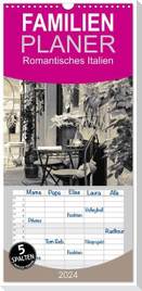 Familienplaner 2024 - Romantisches Italien mit 5 Spalten (Wandkalender, 21 x 45 cm) CALVENDO