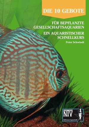 Schwindt, Peter. 10 Gebote für bepflanzte Gesellschaftsaquarien - Ein Aquaristischer Schnellkurs. NTV Natur und Tier-Verlag, 2009.