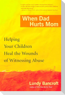 When Dad Hurts Mom