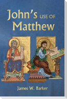 John's Use of Matthew