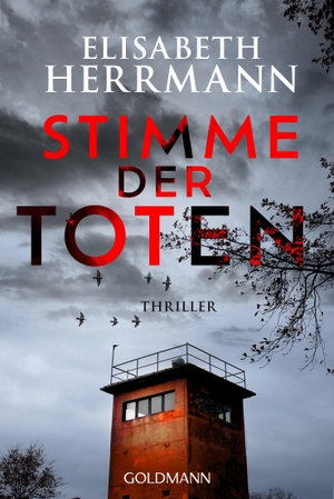 Herrmann, Elisabeth. Stimme der Toten - Thriller. Goldmann TB, 2020.