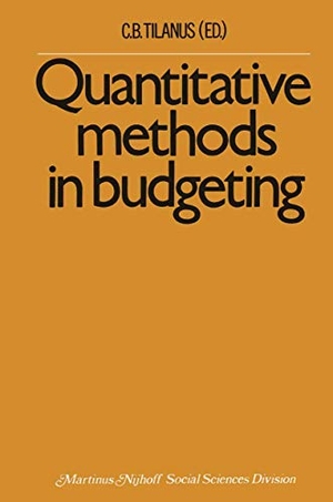 Tilanus, C. B. (Hrsg.). Quantitative methods in budgeting. Springer US, 2011.