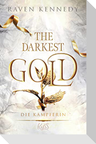 The Darkest Gold - Die Kämpferin