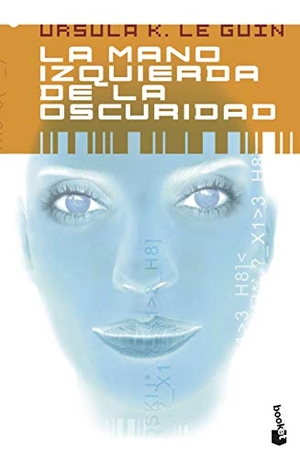 Le Guin, Ursula K.. La mano izquierda de la oscuridad. Ediciones Minotauro, 2008.